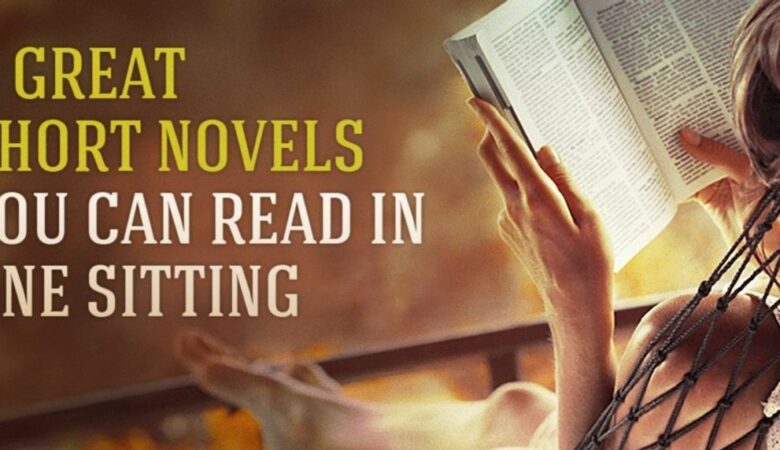 7 Great Short Novels You Can Read In One Sitting